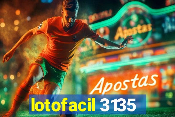 lotofacil 3135