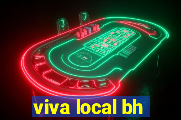 viva local bh