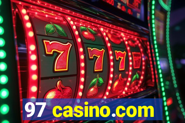 97 casino.com