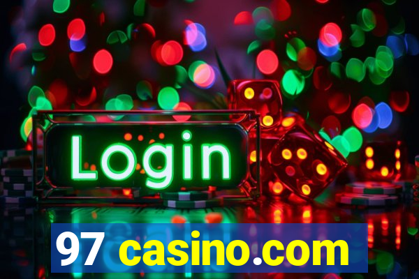 97 casino.com