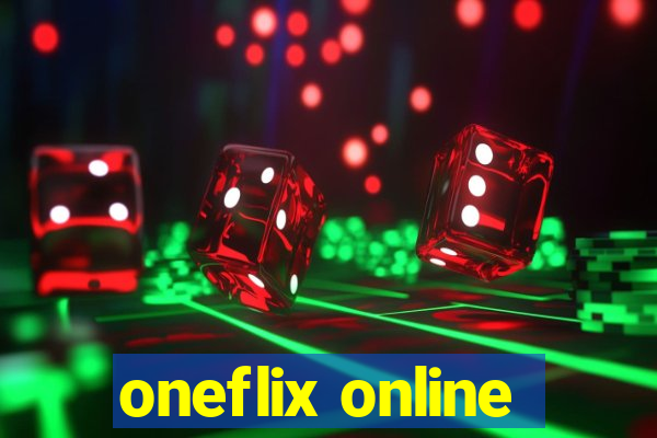 oneflix online