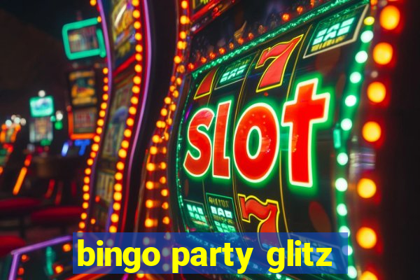 bingo party glitz