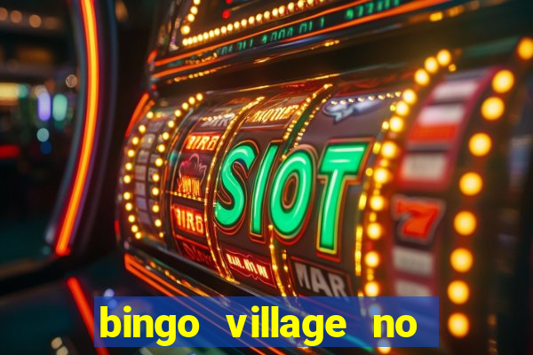 bingo village no deposit bonus