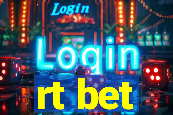 rt bet