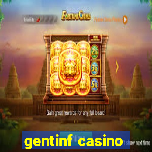 gentinf casino