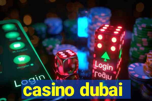 casino dubai