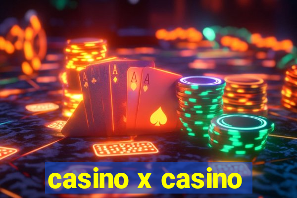 casino x casino