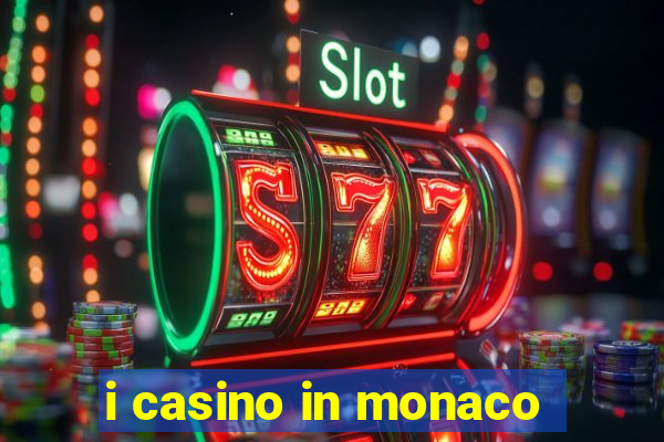 i casino in monaco