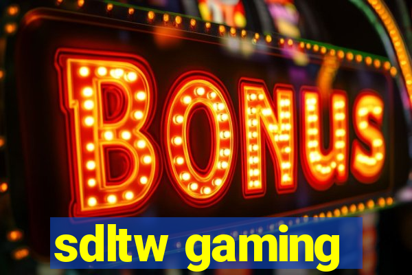 sdltw gaming