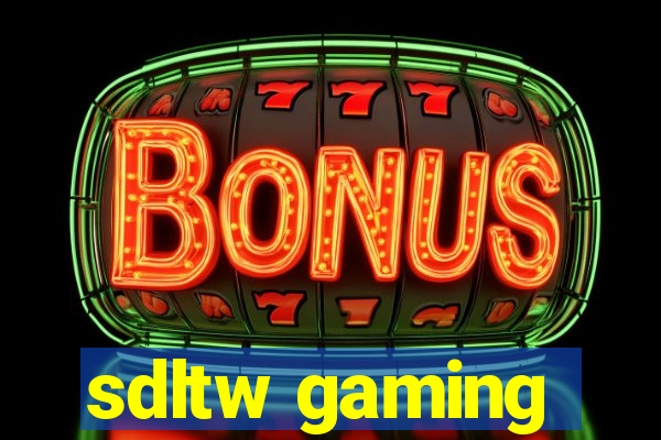 sdltw gaming