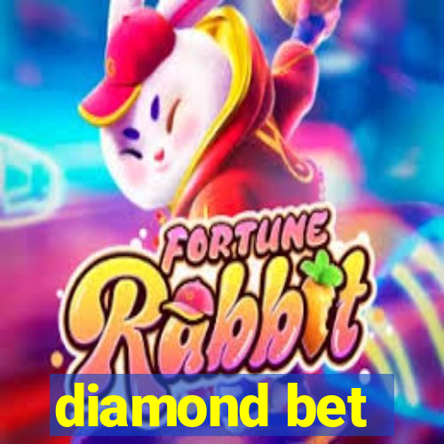 diamond bet