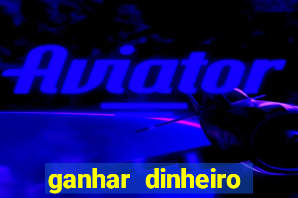 ganhar dinheiro jogando domin贸