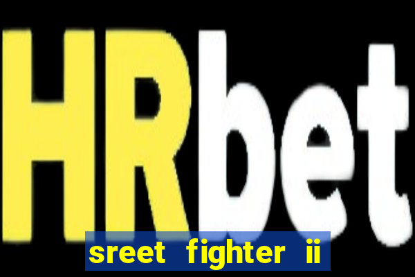 sreet fighter ii the world warrior slot