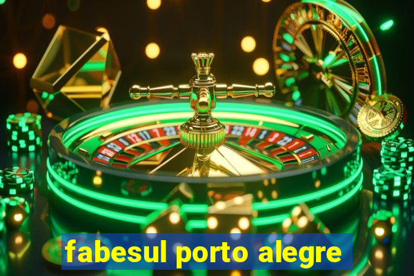 fabesul porto alegre