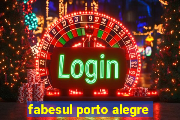 fabesul porto alegre