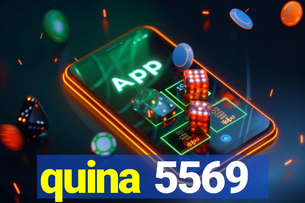 quina 5569