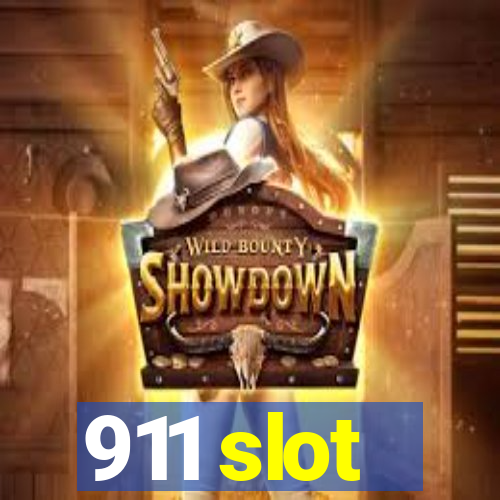 911 slot