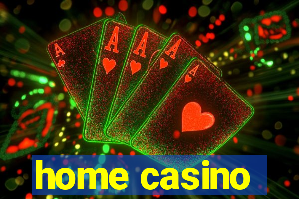 home casino