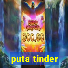 puta tinder