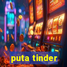 puta tinder