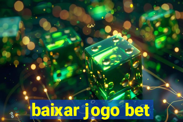 baixar jogo bet