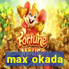 max okada