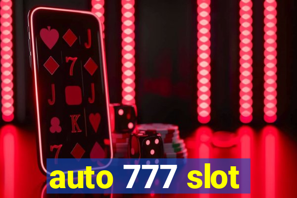 auto 777 slot