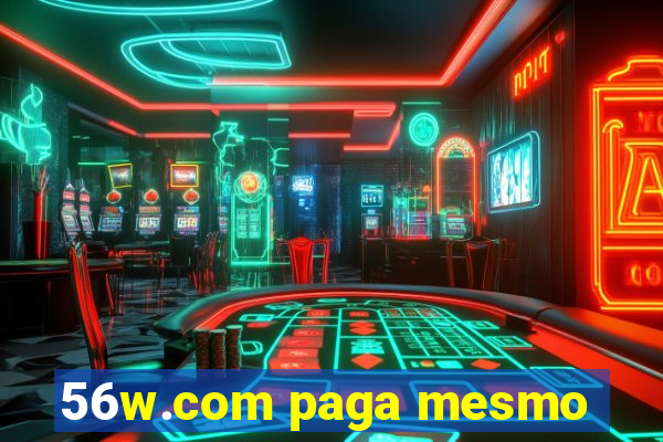 56w.com paga mesmo