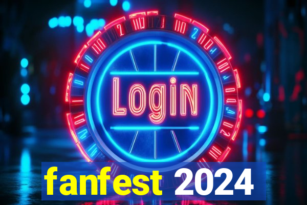 fanfest 2024