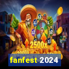 fanfest 2024