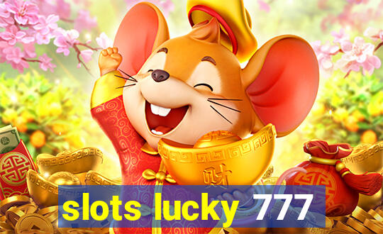 slots lucky 777