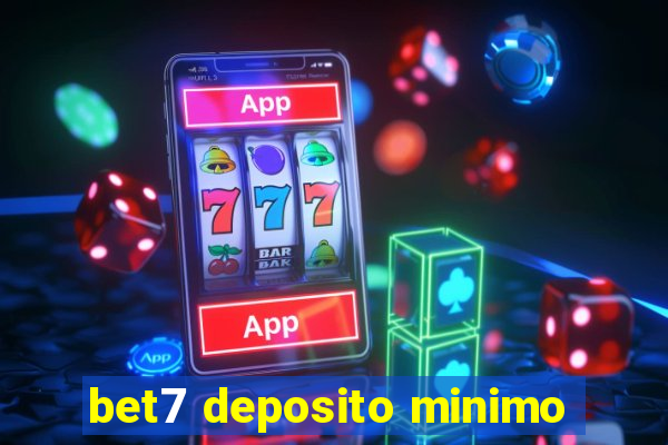 bet7 deposito minimo