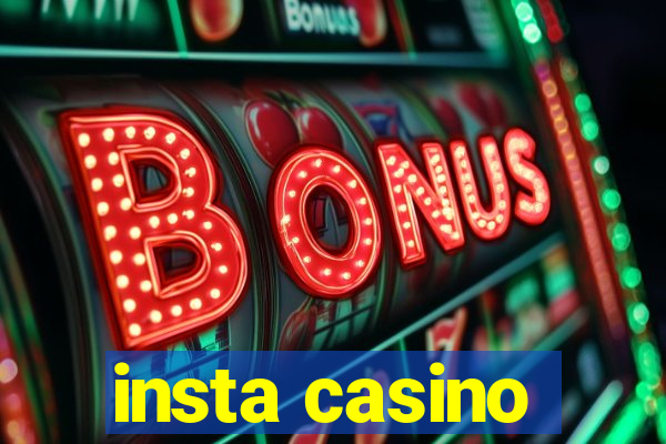 insta casino