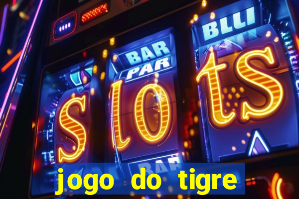 jogo do tigre deposito de 3 reais