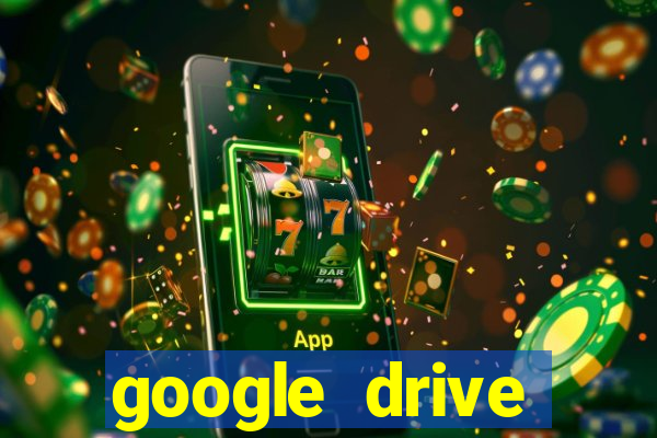 google drive windows 7