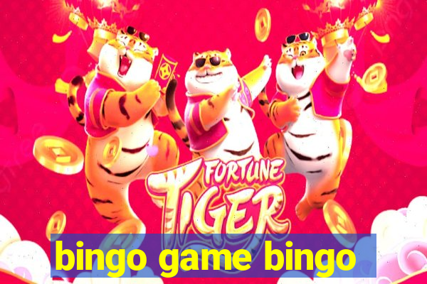 bingo game bingo