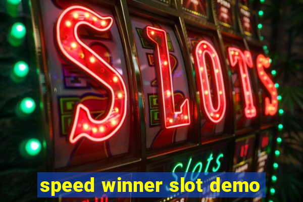 speed winner slot demo