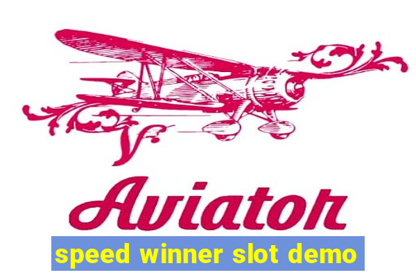 speed winner slot demo