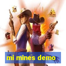 mi mines demo