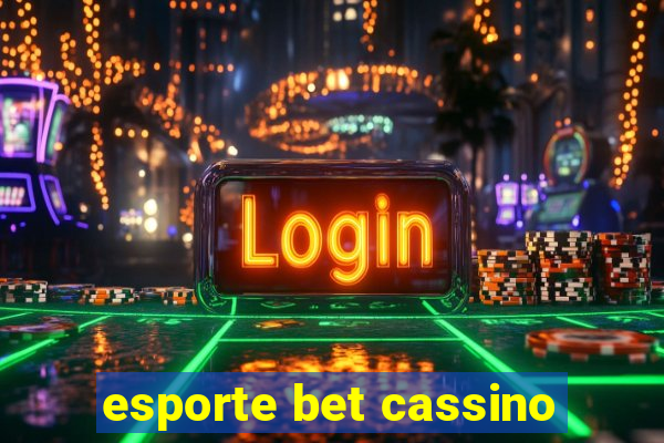 esporte bet cassino