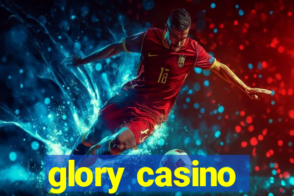 glory casino