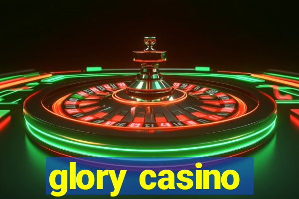 glory casino