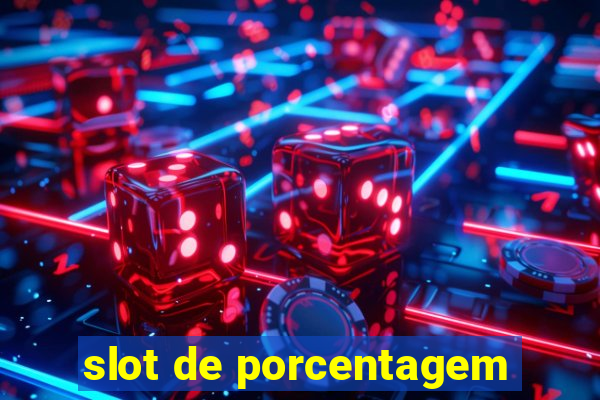 slot de porcentagem