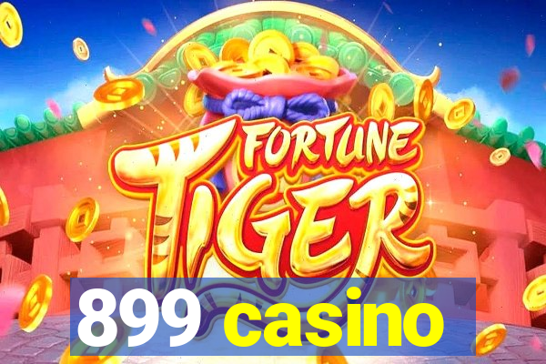 899 casino