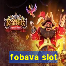 fobava slot