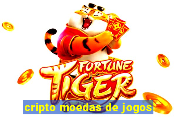 cripto moedas de jogos