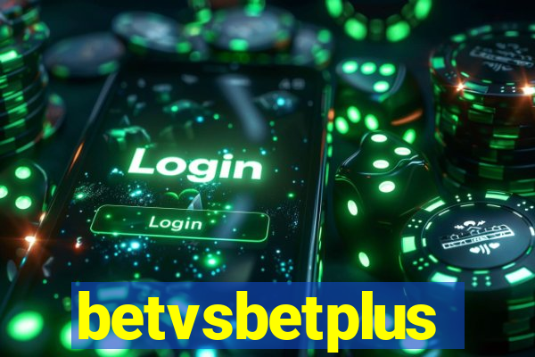 betvsbetplus