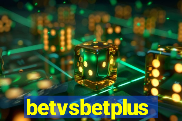 betvsbetplus