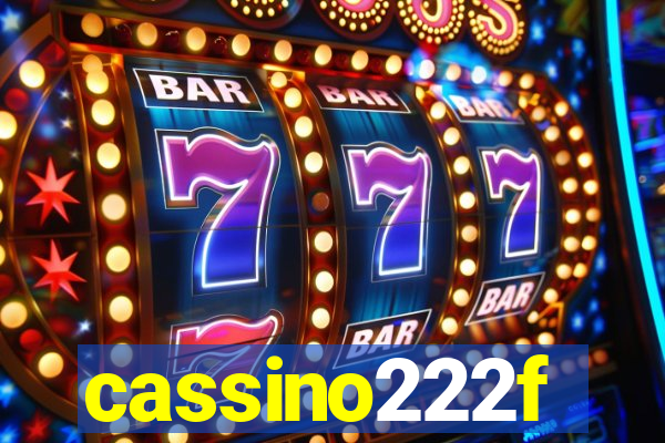 cassino222f