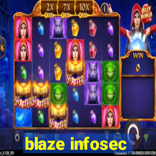 blaze infosec